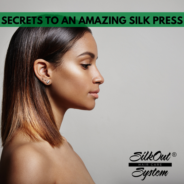 Secrets To an Amazing Silk Press