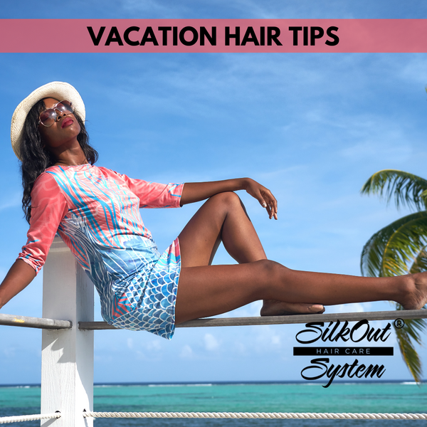 Vacation Hair Tips